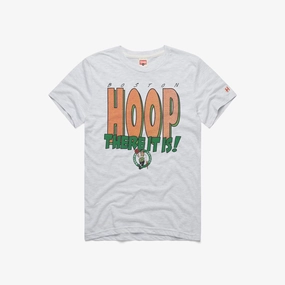 Boston Celtics Hoop There It Is